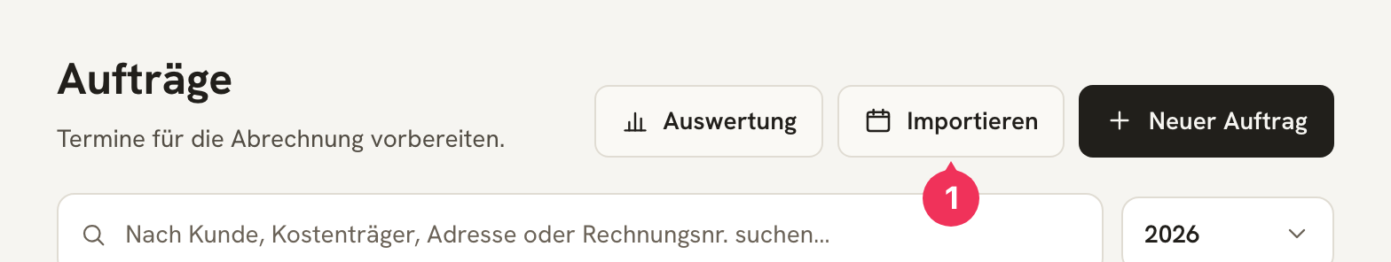Kopfbereich der Seite „Aufträge“ mit der markierten Schaltfläche „Importieren“